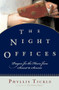 The Night Offices (Prayers for the Hours from Sunset to Sunrise) by Phyllis Tickle, 9780195306712