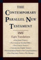 The Contemporary Parallel New Testament (KJV NASB (Updated) New Century Bible Contemporary English Version NIV New Living Translation NKJV The Message) by , 9780195281361