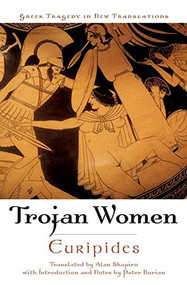 Trojan Women - 9780195179101 by Euripides, Alan Shapiro, Peter Burian, 9780195179101