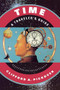 Time (A Traveler's Guide) by Clifford A. Pickover, 9780195130966