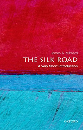 The Silk Road (A Very Short Introduction) by James A. Millward, 9780199782864