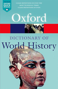 A Dictionary of World History by Anne Kerr, Edmund Wright, 9780199685691