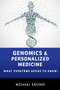 Genomics and Personalized Medicine (What Everyone Needs to Know®) by Michael Snyder, 9780190234768