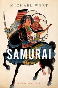Samurai (A Concise History) by Michael Wert, 9780190932947