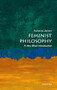 Feminist Philosophy (A Very Short Introduction) by Katharine Jenkins, 9780192858078
