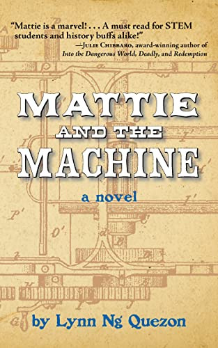 Mattie and the Machine - 9781595801388 by Lynn Ng Quezon, 9781595801388
