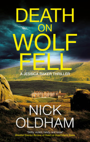 Death on Wolf Fell by Nick Oldham, 9781448314423