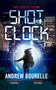 Shot Clock  - 9781448315307 by Andrew Bourelle, 9781448315307