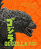 Godzilla: The First 70 Years (The Official Illustrated History of the Japanese Productions) by Steve Ryfle, Ed Godziszewski, John Carpenter, Megumi Odaka, Shogo Tomiyama, 9781419762116