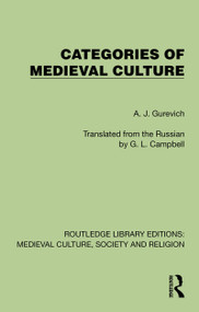 Categories of Medieval Culture by A. J. Gurevich, G. L Campbell, 9781041001355