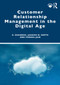 Customer Relationship Management in the Digital Age by G. Shainesh, Jagdish N. Sheth, Varsha Jain, 9781032844565