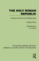 The Holy Roman Republic (A Historic Profile of the Middle Ages) by Giorgio Falco, K. V. Kent, 9781041003434