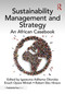 Sustainability Management and Strategy (An African Casebook) by Igazeuma Adikema Okoroba, Enoch Opare Mintah, Robert Ebo Hinson, 9781032832418