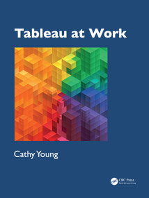 Tableau at Work by Cathy Young, 9781032934181