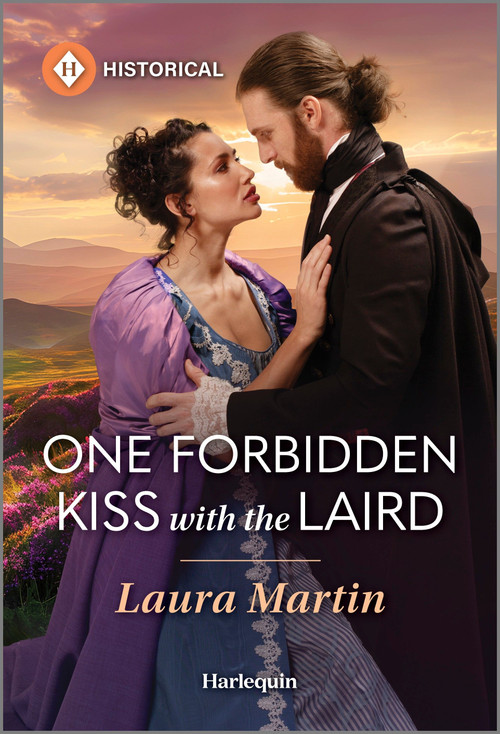 One Forbidden Kiss with the Laird by Laura Martin, 9781335831446