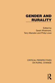 Gender and Rurality by Sarah Whatmore, Terry Marsden, Philip Lowe, 9781032497792