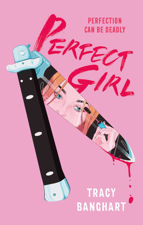 Perfect Girl - 9781250902856 by Tracy Banghart, 9781250902856