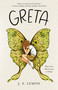 Greta - 9781250330246 by J. S. Lemon, 9781250330246