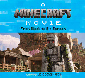 A Minecraft Movie: From Block to Big Screen by Insight Editions, 9798886639421