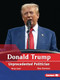 Donald Trump, 2nd Edition (Unprecedented Politician) - 9798765661802 by Percy Leed, 9798765661802