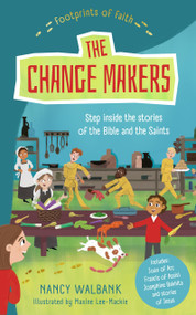 Footprints of Faith: The Changemakers (Book One in the Footprint series) by Nancy Walbank, 9781399818094