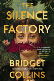 The Silence Factory (A Novel) by Bridget Collins, 9780063220027