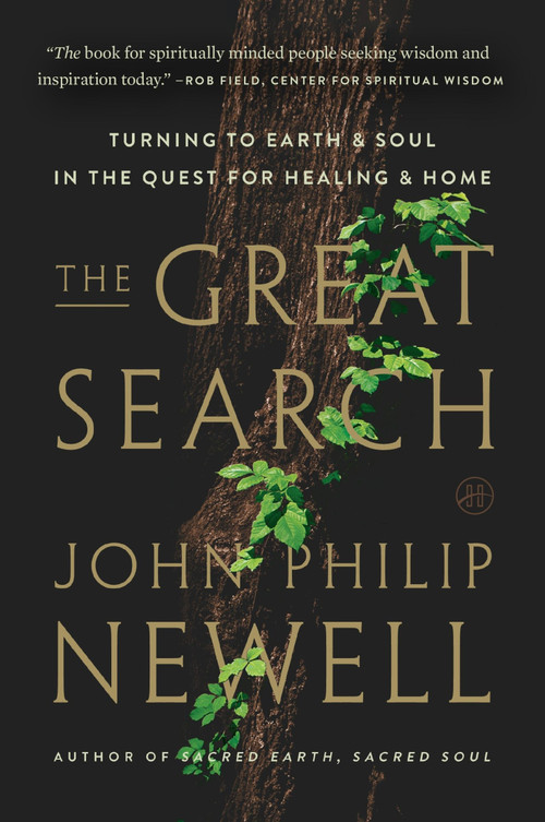 The Great Search (Turning to Earth and Soul in the Quest for Healing and Home) - 9780063286627 by John Philip Newell, 9780063286627
