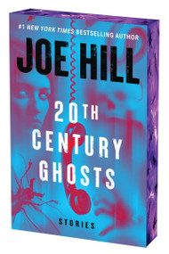 20th Century Ghosts (Stories) by Joe Hill, 9780063374935