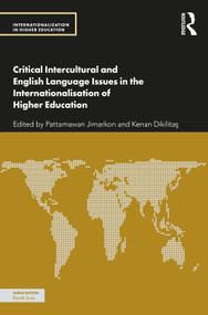 Critical Intercultural and English Language Issues in the Internationalisation of Higher Education by Pattamawan Jimarkon, Kenan Dikilitaş, 9781032437736
