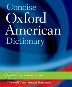 Concise Oxford American Dictionary by Oxford Languages, 9780195304848