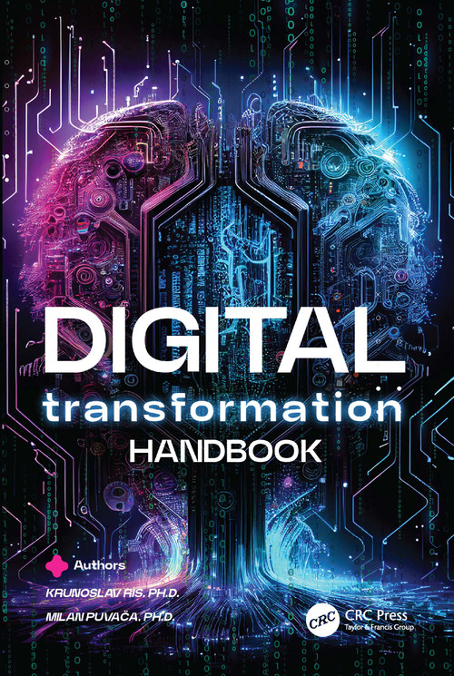 Digital Transformation Handbook by Krunoslav Ris, Milan Puvača, 9781032304526