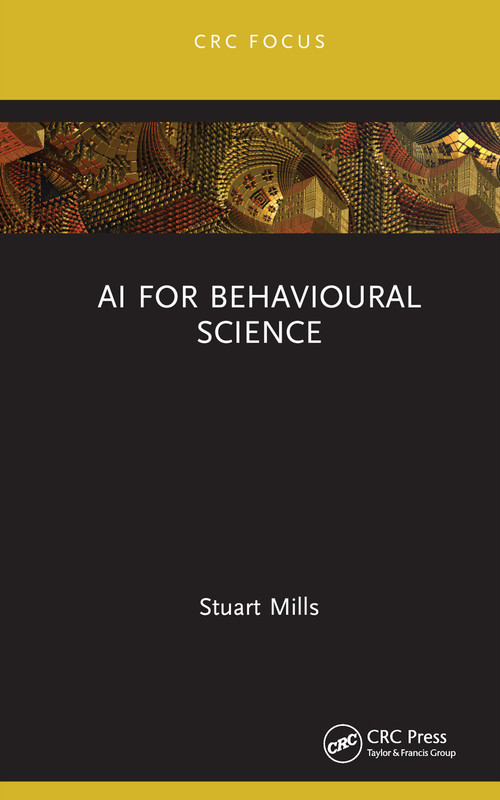 AI for Behavioural Science - 9781032066691 by Stuart Mills, 9781032066691