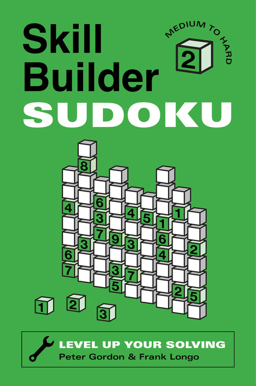 Skill Builder Sudoku: Medium to Hard by Peter Gordon, Frank Longo, 9781454958871