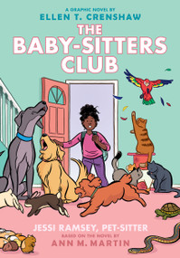 Jessi Ramsey, Pet-sitter: A Graphic Novel (The Baby-sitters Club #18) - 9781338835663 by Ellen T.  Crenshaw, Ellen T.  Crenshaw, Ann M. Martin, 9781338835663