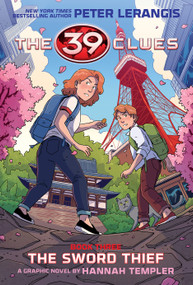 39 Clues: The Sword Thief: A Graphic Novel (39 Clues Graphic Novel #3) - 9781546111054 by Peter Lerangis, 9781546111054