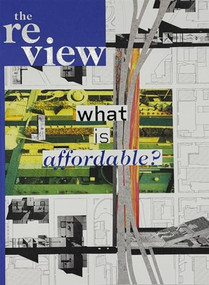 The ReView 2 (What is Affordable?) by Andrea Bardon de Tena, 9781638408604
