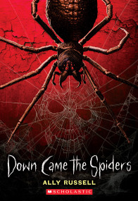 Down Came the Spiders by Ally Russell, 9781546129257