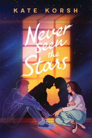 Never Seen the Stars by Kate Korsh, 9781546131649