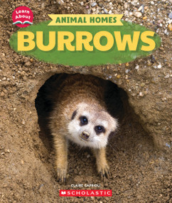 Burrows (Learn About: Animal Homes) - 9781546177036 by Claire Caprioli, 9781546177036