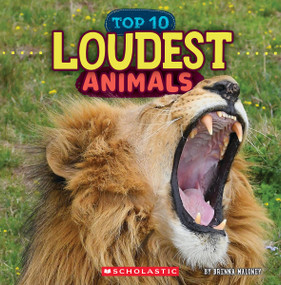 Loudest Animals (Wild World: Top 10) - 9781546177814 by Brenna Maloney, 9781546177814