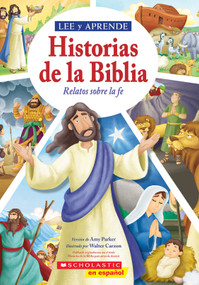 Lee y aprende: Historias de la Biblia: Relatos sobre la fe (Read and Learn: 5-Minute Bible Stories) (Spanish Edition) by Amy Parker, Walter Carzon, 9781546198390