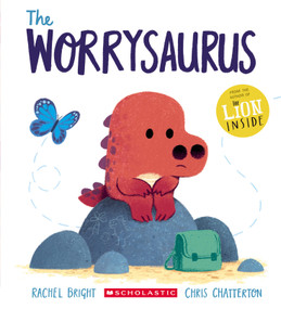 The Worrysaurus - 9798225002169 by Rachel Bright, Chris Chatterton, 9798225002169