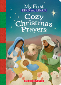 My First Read and Learn: Cozy Christmas Prayers by Scholastic, Virginia Allyn, Valentina Jaskina, 9798225004262