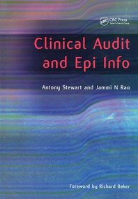Clinical Audit and Epi Info by Antony Stewart, Jammi Rao, 9781857759280