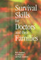 Survival Skills for Doctors and their Families by Ruth Chambers, Steph Chambers, Kay Mohanna, 9781857759907