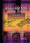 Kinematic MRI of the Joints (Functional Anatomy, Kinesiology, and Clinical Applications) by Frank G. Shellock, Christopher Powers, 9780367397463