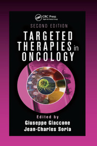Targeted Therapies in Oncology by Giuseppe Giaccone, Jean-Charles Soria, 9780367379360
