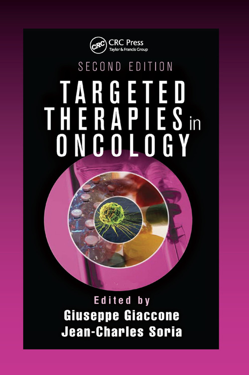 Targeted Therapies in Oncology by Giuseppe Giaccone, Jean-Charles Soria, 9780367379360