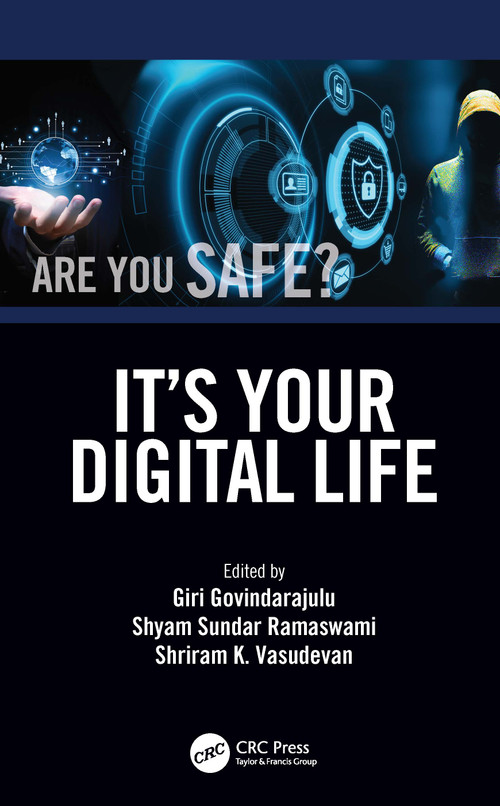 It's Your Digital Life by Giri Govindarajulu, Shyam Sundar Ramaswami, Shriram K. Vasudevan, 9780367700041