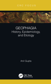 Geophagia (History, Epidemiology, and Etiology) - 9780367352868 by Anil Gupta, 9780367352868